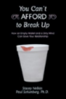 You Can’t AFFORD to Break Up