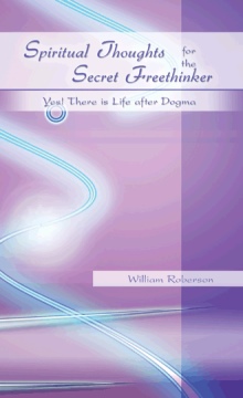 Spiritual Thoughts for the Secret Freethinker