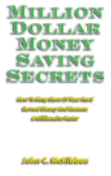 Million Dollar Money Saving Secrets