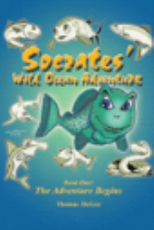 Socrates’ Wild Ocean Adventure