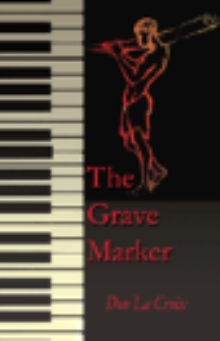 The Grave Marker
