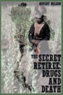 THE SECRET RETIREE: DRUGS AND DEATH
