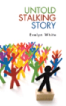 Untold Stalking Story