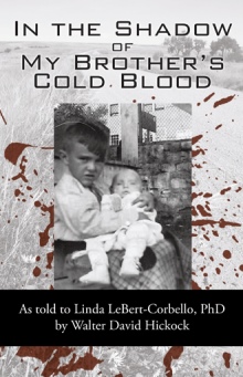In the Shadow of My Brother's Cold Blood