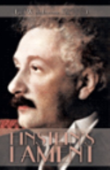 Einstein's Lament