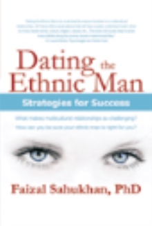 Dating the Ethnic Man