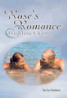 Rose's Romance - Third Time Charm