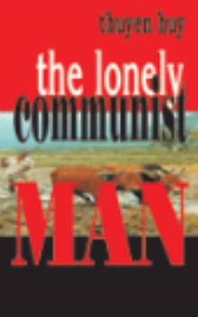 THE LONELY COMMUNIST MAN
