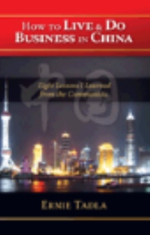 How To Live & Do Business In China