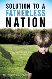 Solution to a Fatherless Nation