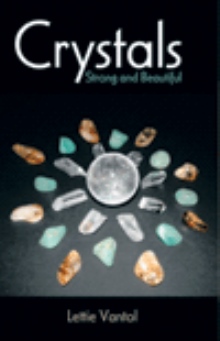 Crystals