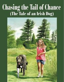 Chasing the Tail of Chance (The Tale of an Irish Dog)