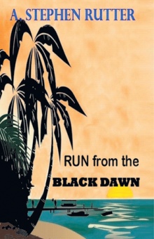Run From The Black Dawn