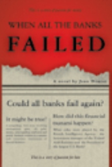When All the Banks Failed
