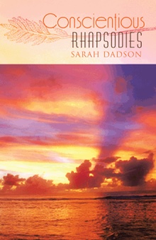 Conscientious Rhapsodies