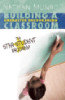 Building a Character Encouraging Classroom
