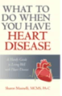 What to Do When You Have Heart Disease