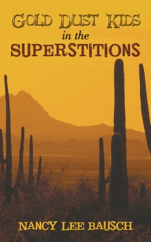 Gold Dust Kids in the Superstitions