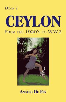 Book 1, CEYLON, From the 1920s to W.W.2