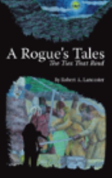 A Rogue’s Tales