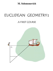 Euclidean Geometry: A First Course