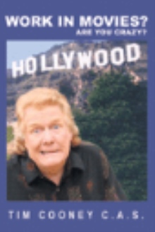 Work in Movies? Are You Crazy!