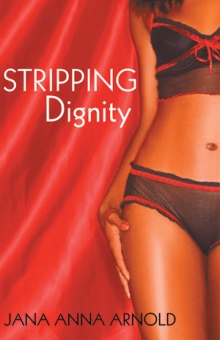 Stripping Dignity