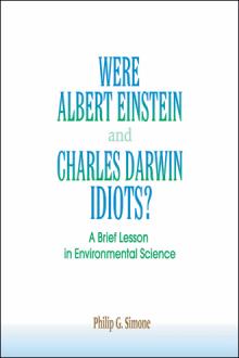Were Albert Einstein and Charles Darwin Idiots?
