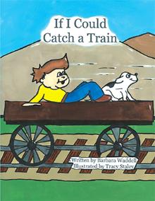 If I Could Catch a Train