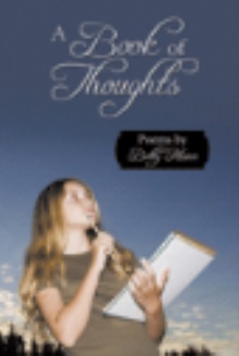 A Book Of Thoughts: Poems By Betty Maier