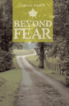 Beyond Fear