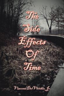The Side Effects Of Time