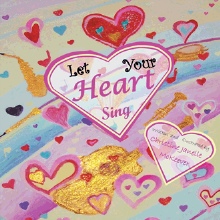 Let Your Heart Sing