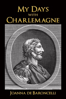 "My Days with Charlemagne"