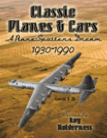 Classic Planes and Cars 1930-1990