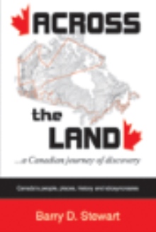 Across the Land... a Canadian Journey of Discovery