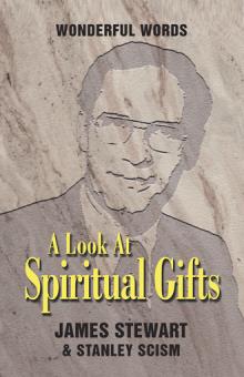 A Look At Spiritual Gifts