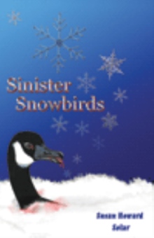 Sinister Snowbirds