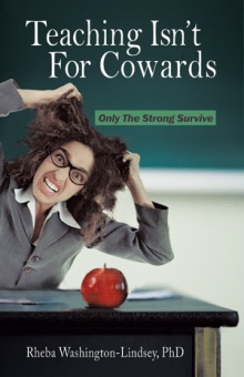 Teaching Isn't For Cowards