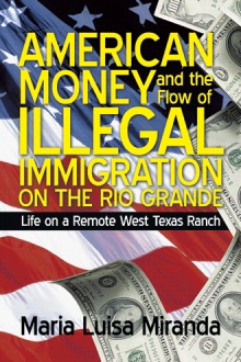 American Money and the Flow of Illegal Immigration on the Rio Grande