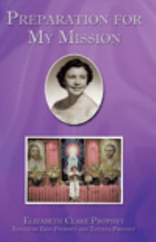 Preparation for My Mission