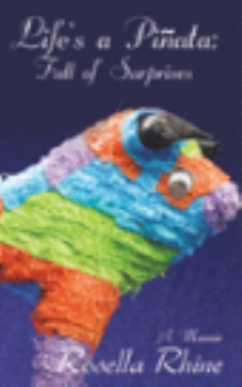 Life's a Pinata: Full of Surprises