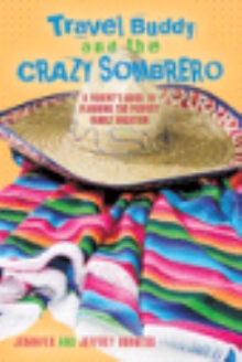 Travel Buddy and the Crazy Sombrero