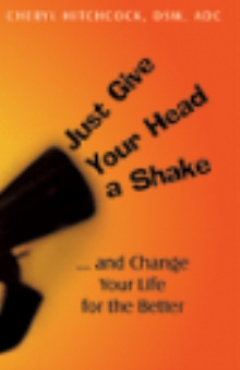 Just Give Your Head a Shake