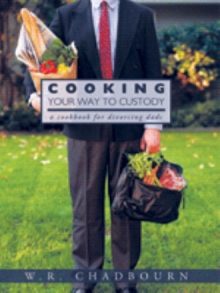 Cooking Your Way To Custody