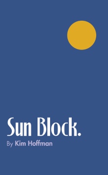 Sun Block.