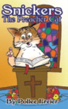 Snickers, the Preacher Cat.