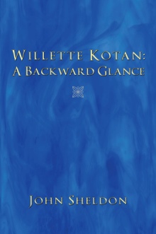 Willette Kotan: A Backward Glance
