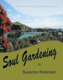 Soul Gardening