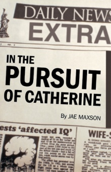 In the Pursuit of Catherine